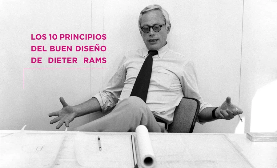 Los 10 principios del buen diseño de Dieter Rams
