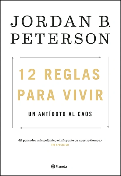 Portada del libro de Jordan Peterson 12 reglas para vivir, un antídoto al caos