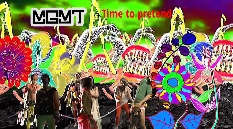 MGMT, Time to pretend MGMT, Time to pretend
